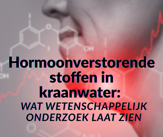 Hormoonverstorende Stoffen in Kraanwater: Wat Wetenschappelijk Onderzoek Laat Zien